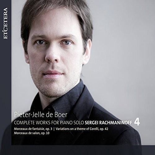 Sergei Rachmaninoff: Complete Works for Piano Solo