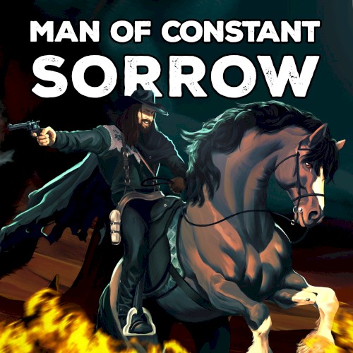 Man Of Constant Sorrow