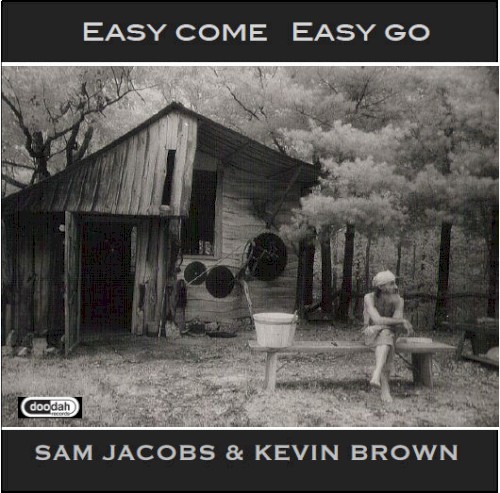 Easy Come Easy Go