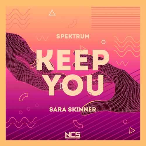 Keep You