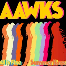 All Is Fine / Summer Haze