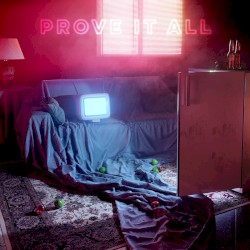 Prove It All