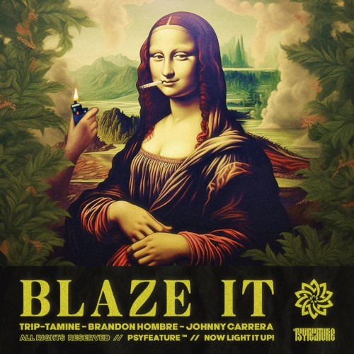 Blaze It