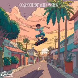Catchin’ the Vibe!