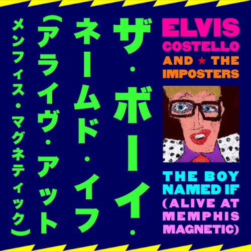 The Boy Named If (Alive at Memphis Magnetic)