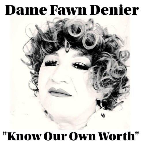 Know Our Own Worth
