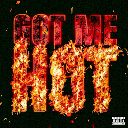 Got Me Hot