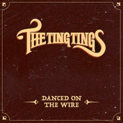 Danced on the Wire