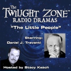 The Twilight Zone Radio Dramas, "The Little People"