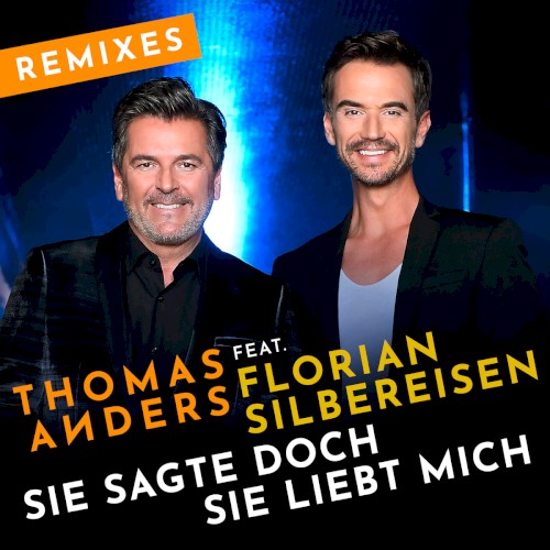 Sie sagte doch sie liebt mich - Remixes