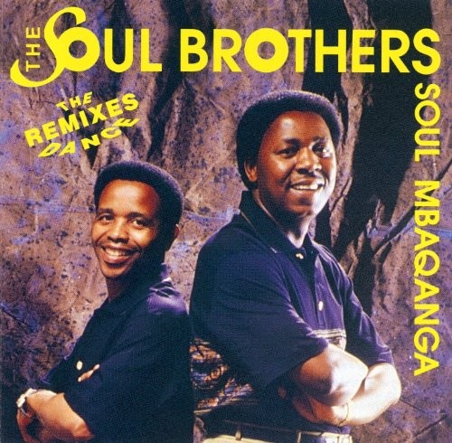 Soul Mbaqanga: The Dance Remixes