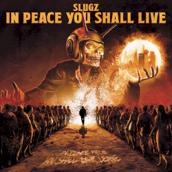 IN PEACE YOU SHALL LIVE