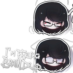 I'm Feeling Braindead