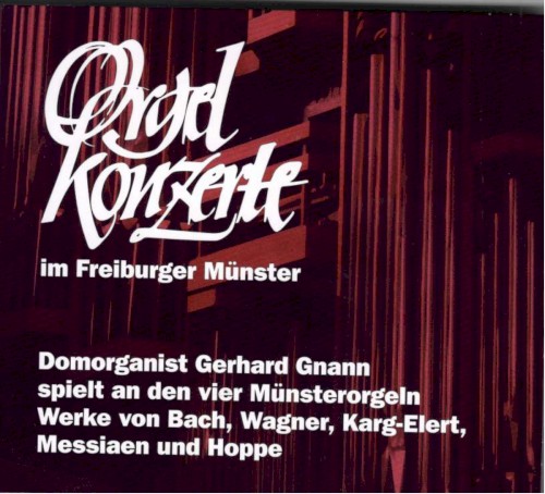 Orgelkonzerte im Freiburger Münster