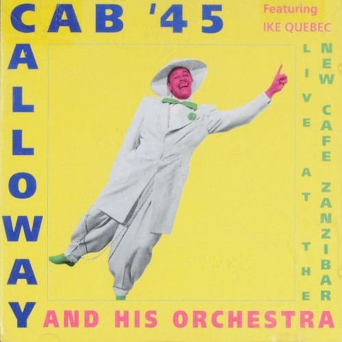Live at the New Cafe Zanzibar ’45