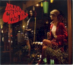Mark Crozer and the Rels