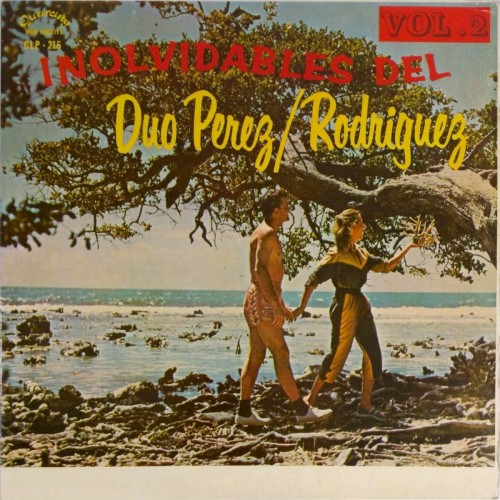 Inolvidables del Dúo Pérez / Rodríguez, vol.2