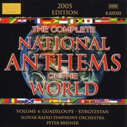 The Complete National Anthems of the World, Volume 4: Guadeloupe - Kyrgyzstan