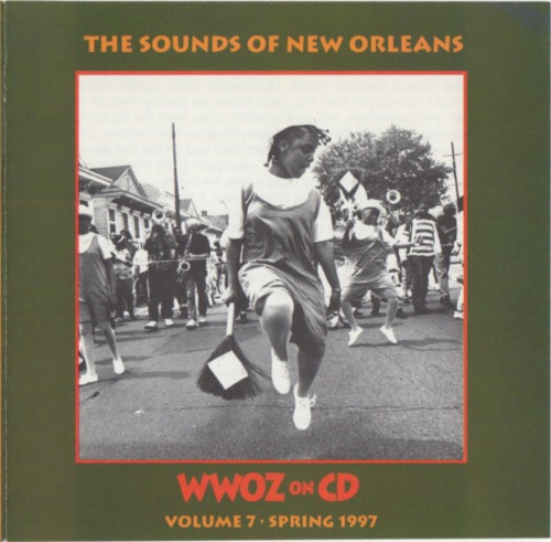 WWOZ on CD: The Sounds of New Orleans, Vol. 7 – Guardians of the Groove (Spring 1997)