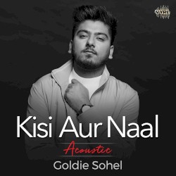Kisi Aur Naal (acoustic)