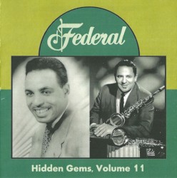 Hidden Gems Volume 11: Federal (Even More)