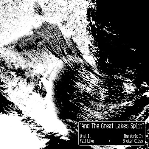 And The Great Lakes Split