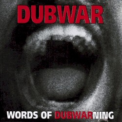 Words of Dubwarning