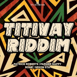 Titivay Riddim