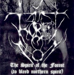 The Spirit of the Forest (To Bleed Northern Spirit)