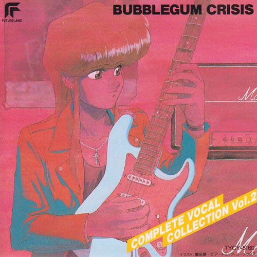 Bubblegum Crisis: Complete Vocal Collection, Volume 2