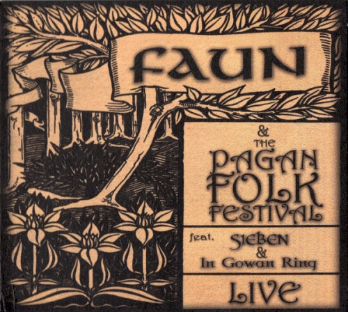 Faun and the Pagan Folk Festival: Live