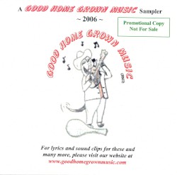A Good Home Grown Music Sampler 2006