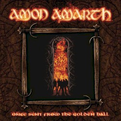 Once Sent From the Golden Hall