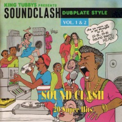 King Tubbys Presents Soundclash Dubplate Style Vol. 1 & 2 (20 Super Hits)