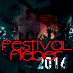 Festival Fieber 2016