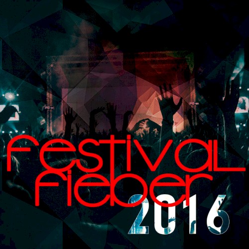 Festival Fieber 2016