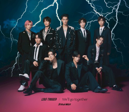 LOVE TRIGGER / We'll go together