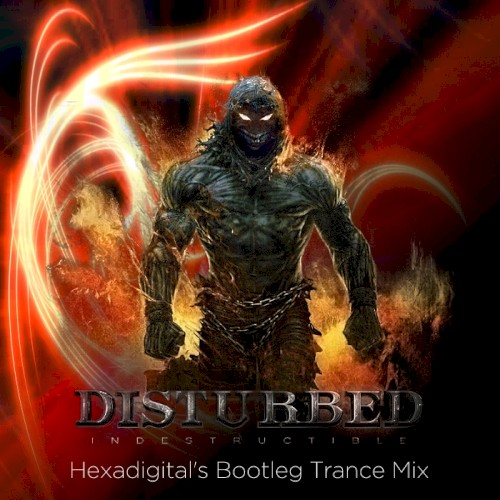 Indestructible (Hexadigital's Bootleg Trance Mix)