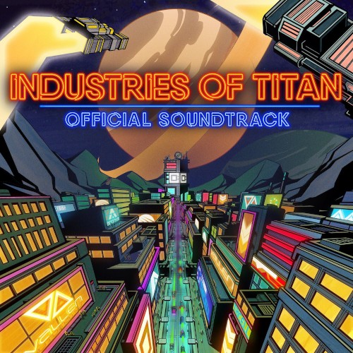 Industries of Titan: Official Soundtrack