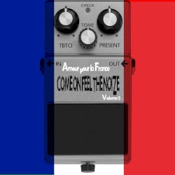Come on Feel the Noize, Vol. 5 - Amour Pour La France