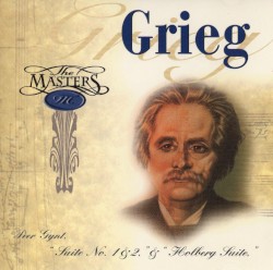The Masters: Peer Gynt, Suite No. 1 & 2; Holberg Suite