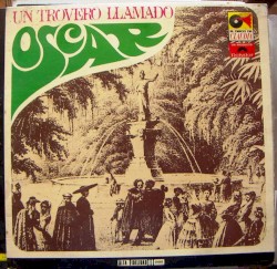 Un trovero llamado Óscar