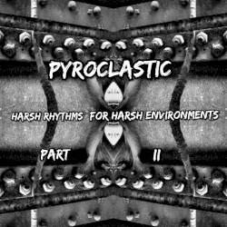 Harsh Rhythms for Harsh Environments Part II