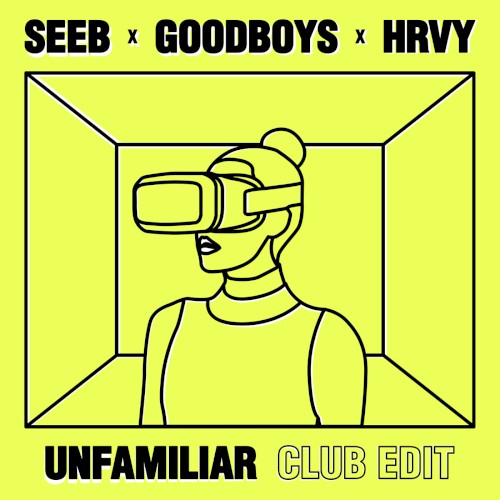 Unfamiliar (club edit)