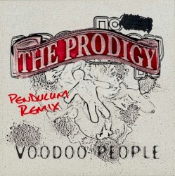 Voodoo People (Pendulum remix)