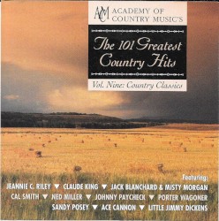 The 101 Greatest Country Hits, Volume 9: Country Classics