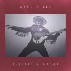 Nite Vibes: B-Sides & Demos