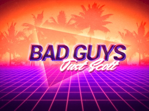 Bad Guys