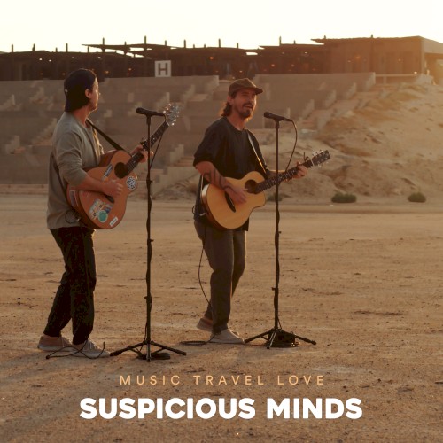 Suspicious Minds