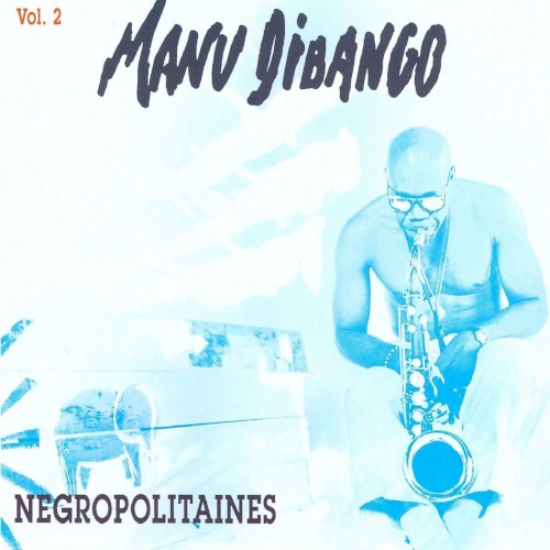 Négropolitaines, volume 2